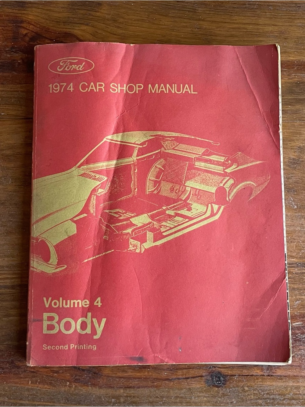 Vintage 1974 Ford Car Shop Manual: Volume 4 Body